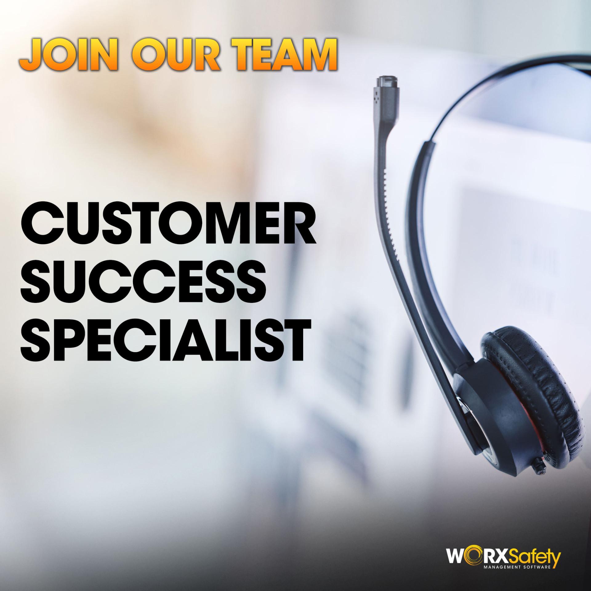 Position Available: Customer Success Specialist